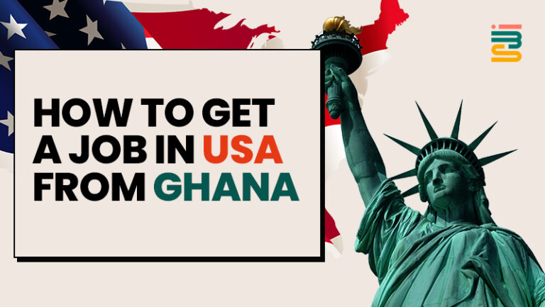 How to Get a Job in USA from Ghana