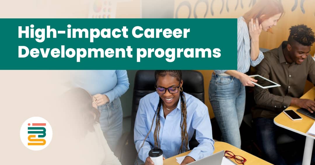 High-Impact Career Development Programs