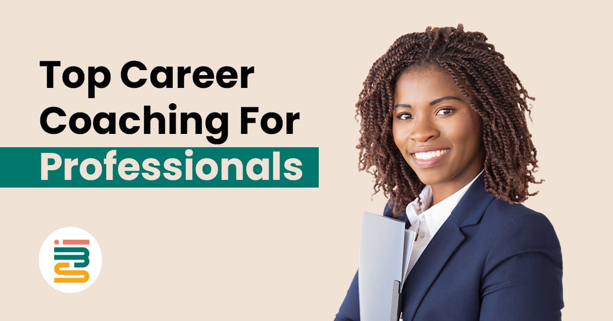 Top Career Coaching for Professionals