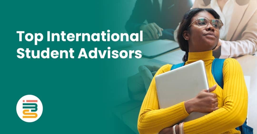 Top International Student Advisors