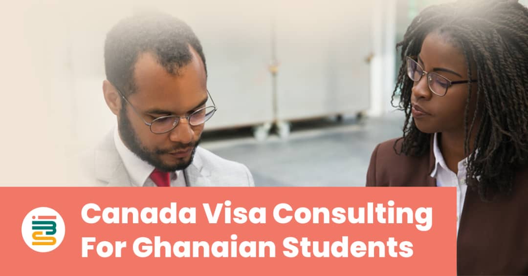 Canada Visa Consulting for Ghanaian Students