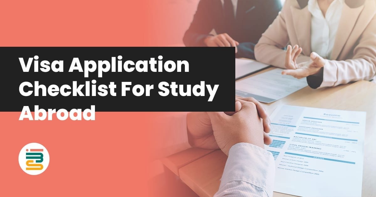 Visa application checklist for study abroad