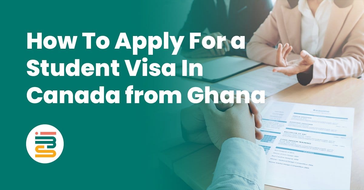 How to apply for a student visa in Canada from Ghana