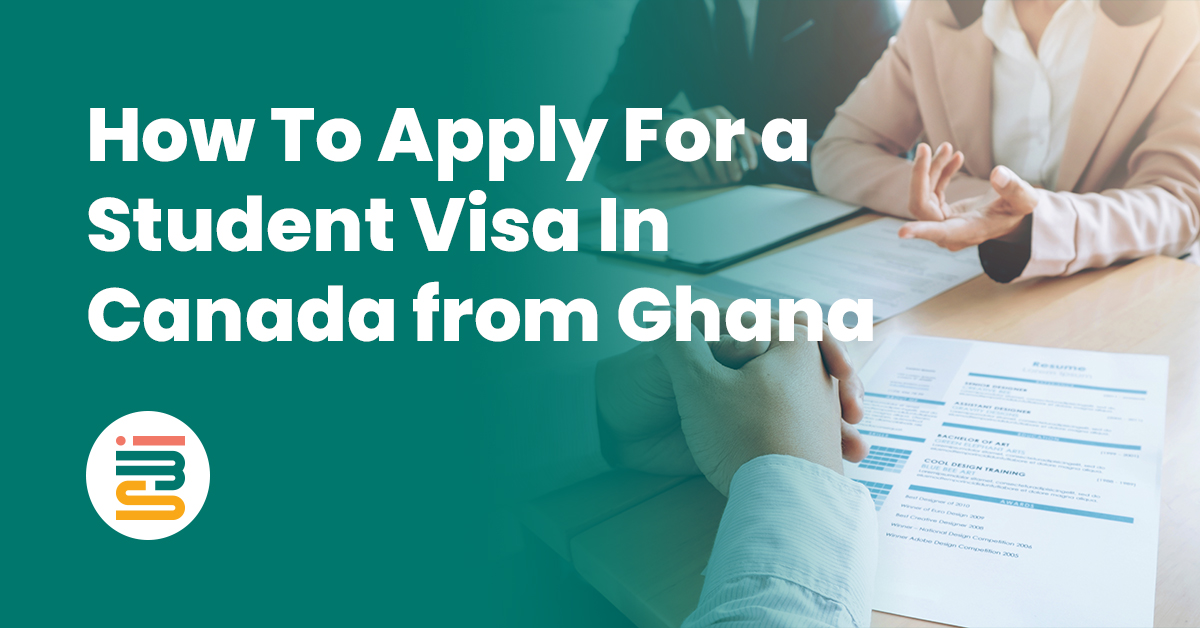 How to apply for a student visa in Canada from Ghana