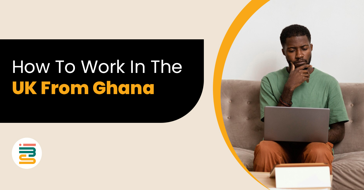 How to work in the UK from Ghana