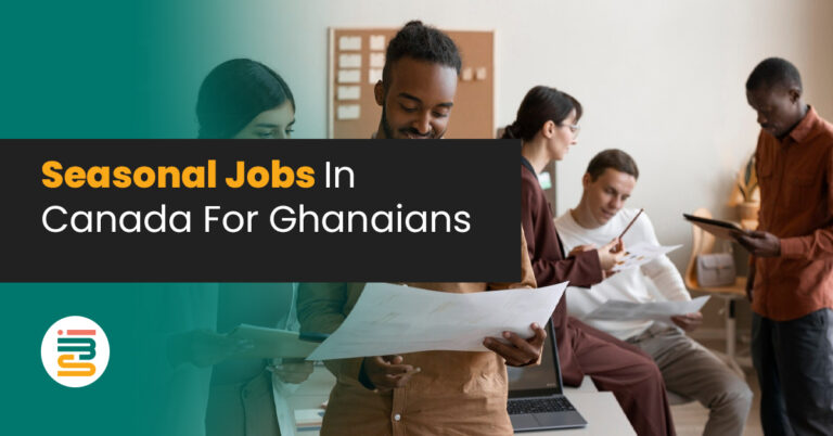 Seasonal jobs in Canada for Ghanaians