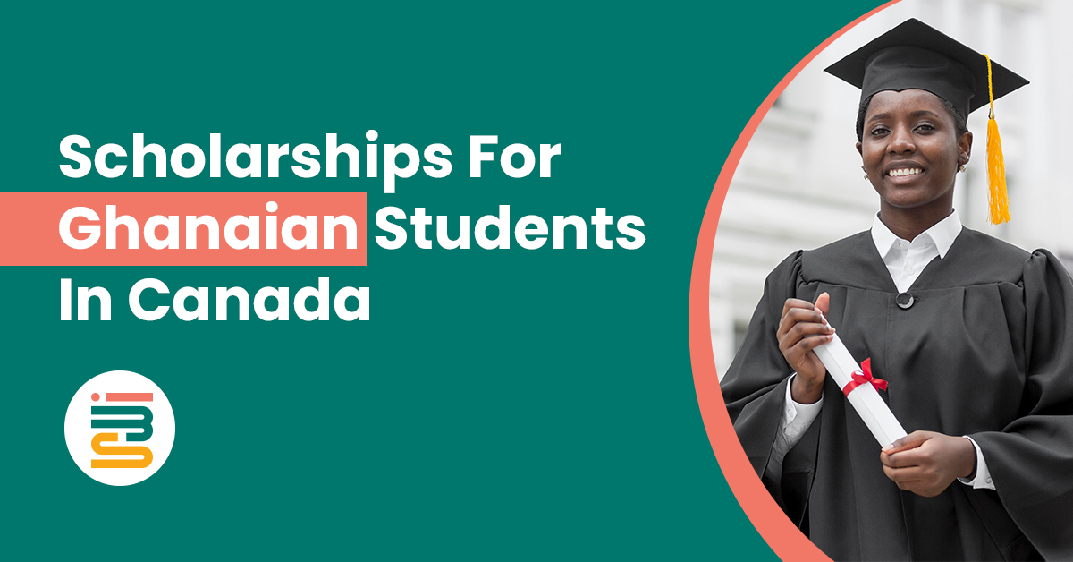 Scholarships for Ghanaian students in Canada