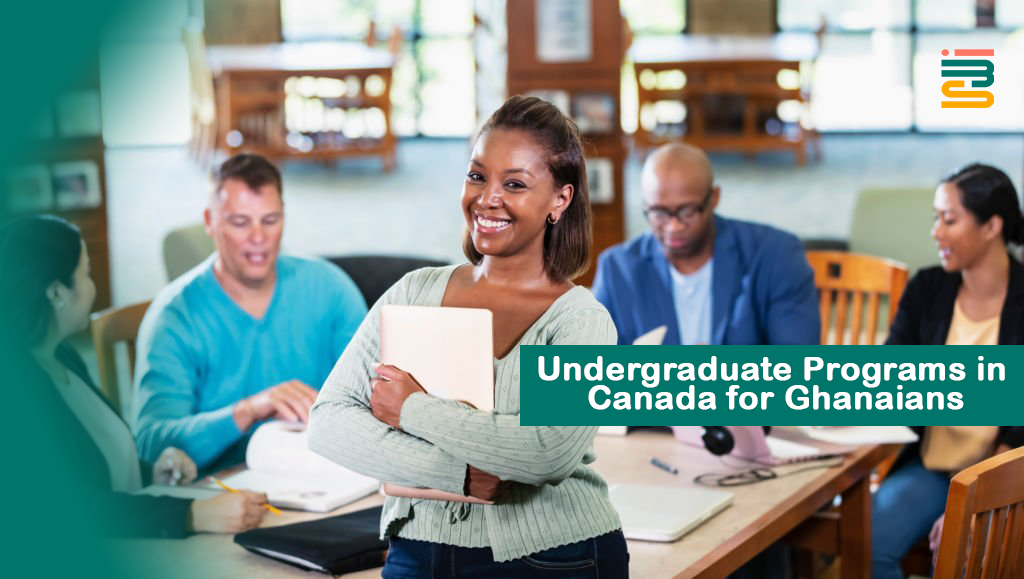 Undergraduate programs in Canada for Ghanaians