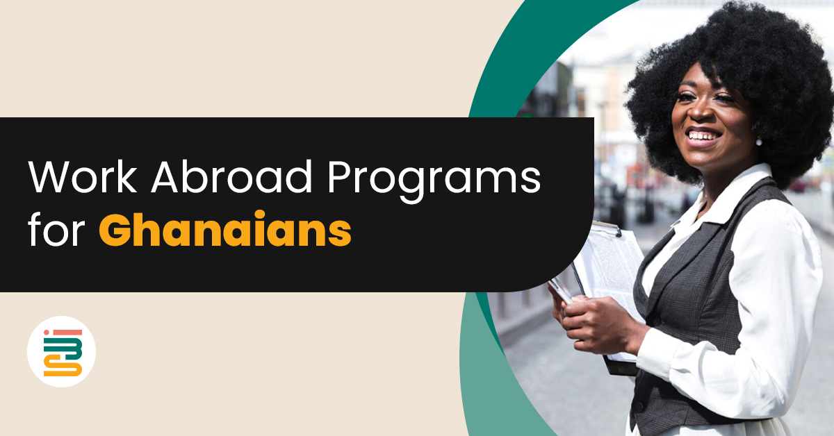 Work abroad programs for Ghanaians