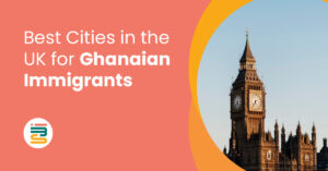 Best Cities in the UK for Ghanaian Immigrants